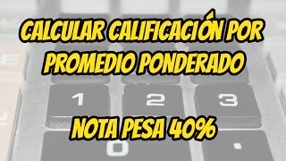 Como calcular el promedio ponderado o promedio con notas con peso en Excel [upl. by Ellenrahc]