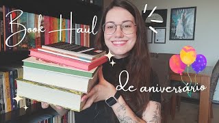 🥳📚 BOOK HAUL DE ANIVERSÁRIO 🎂🥳 [upl. by Ahsot604]