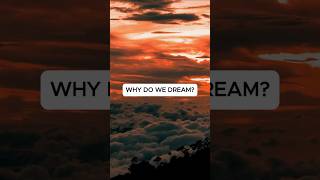 Why Do We Dream 💤 [upl. by Trab]