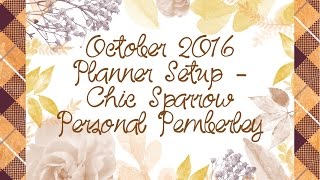 October 2016 Planner Setup  Chic Sparrow Personal Pemberley in Honey [upl. by Notfol]