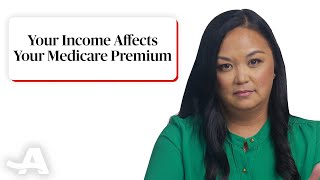 How Your Income Affects Your Medicare Premium [upl. by Ablem]