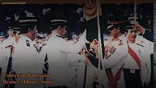 Pahlawan Bangsaku  Brunei Military Song  With Lyrics [upl. by Ahsikahs990]