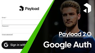 Payload CMS  Google Auth in the Admin Panel [upl. by Charleen]