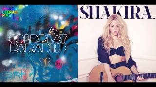 Coldplay vs Shakira  Paradise Empire [upl. by Kissie269]