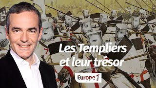 Au cœur de lHistoire  Les Templiers et leur trésor Franck Ferrand [upl. by Mehsah]