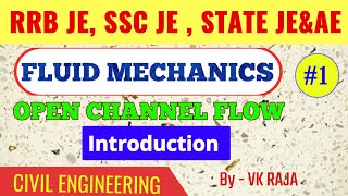 Open Channel flow l Fluid Mechanics  01 l Civil l Mechanical Engineering l State JE ampAE Exam [upl. by Nierman]