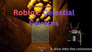 Roblox Celestial Caverns [upl. by Edris]