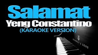 SALAMAT  Yeng Constantino KARAOKE VERSION [upl. by Girand]