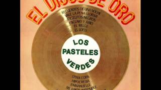 Los Pasteles VerdesEl Disco de oro 1987 DISCO COMPLETO [upl. by Sidra]