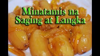 Minatamis na Saging at Langka  Sweetened Banana with Jackfruit [upl. by Leeth]