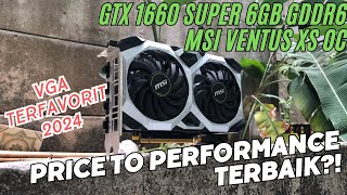 GTX 1660 SUPER MSI FAVORIT 2024  Best Price to Performance [upl. by Anehsak]