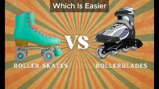 Roller Skates vs Rollerblades Which is Easier to Learn [upl. by Bodkin]