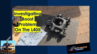 L405 Investigating boost Problem [upl. by Annoed397]