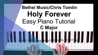 Holy Forever 5 Chords  Easy Piano Tutorial in C Major piano tutorial cover music worship [upl. by Waldack168]