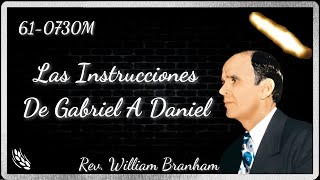 610730M  Las Instrucciones De Gabriel A Daniel [upl. by Arlan769]