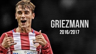 Antoine Griezmann 2017 ● Skills amp Goals [upl. by Pierson]