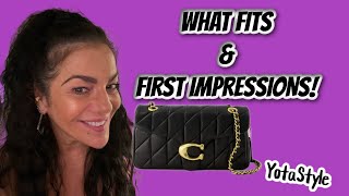 WHAT FITS IN MY COACH QUILTED TABBY amp FIRST IMPRESSIONS [upl. by Taylor]