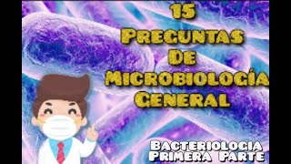 Preguntas de Bacteriología Microbiologia General  Mundo Medicina EampD [upl. by Aes34]