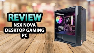 NSX Gaming Nova Prebuilt Gaming Desktop Computer ✅ Review [upl. by Wanfried980]