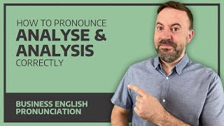 How To Pronounce Analyse amp Analysis Correctly  Business English Pronunciation [upl. by Adnawyek]