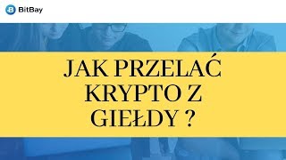 ZONDA BitBay jak przelac kryptowalute z gieldy na portfel [upl. by Apilef359]