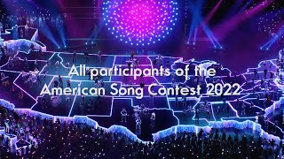 American Song Contest 2022  ALL PARTICIPANTS [upl. by Orford]