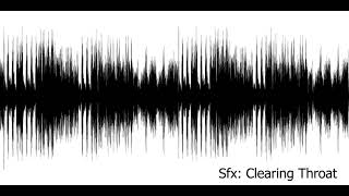 Clearing Throat  Sound Effect [upl. by Lein755]