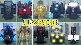 HOW TO GET ALL 23 BADGES in TOILET MORPHS ROLEPLAY ROBLOX [upl. by Eednac606]