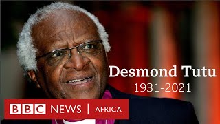 Looking back at the life of Archbishop Desmond Tutu  BBC Africa [upl. by Sudbury]