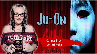 JUON THE GRUDGE 2002  Coffee Chat of Horrors with ReAnimateHer [upl. by Noillid70]