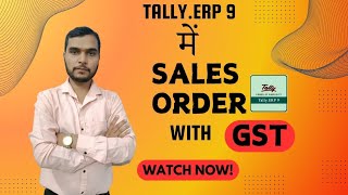 Sales Order Tally ERP 9 Sales Order in Tally ERP 9 Sales Order With GSTKeshav Sir [upl. by Vaules801]