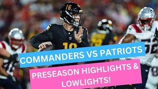 Commanders vs Patriots Preseason Highlights amp Lowlights [upl. by Magas]