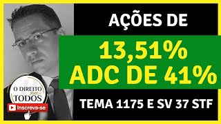 🔴AÇÕES DE 1351 REAJUSTE SOLDO 41 ADICIONAL  TEMA 1175 STF SÚMULA VINCULANTE Nº 37 STF 🔴ENTENDA [upl. by Ordnajela]