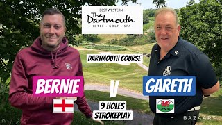 BERNIE v GARETH  9 HOLE STROKEPLAY at DARTMOUTH GC [upl. by Mundford920]