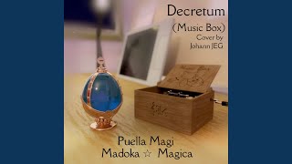 Decretum From quotPuella Magi Madoka Magicaquot [upl. by Singband]