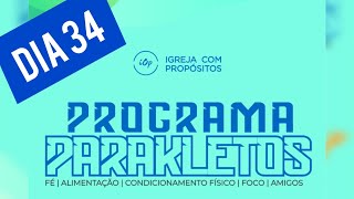 PROGRAMA PARAKLETOS DIA 34 [upl. by Alehc204]