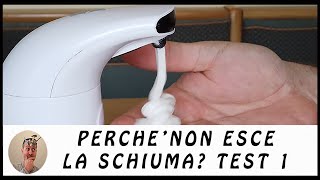 Dispenser erogatori di sapone perchè non esce la schiuma Test 1 [upl. by Jerol]