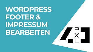 WordPress Footer bearbeiten amp Impressum verlinken 2019 [upl. by Onafets]