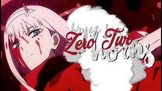 ►zero two  horns amv [upl. by Oenire]