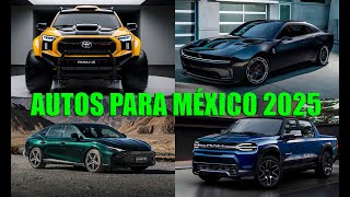 🔥💥 10 Autos Nuevos Para México 2025 🔥🔥 Adiós Godzilla 🎌💥Autoglobal MX 🔥🌎🌮 By ATZ✅🚘 [upl. by Kerr]