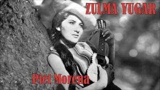 ZULMA YUGAR Album Piel Morena Audio Mejorado [upl. by Cheadle]