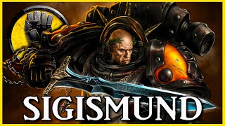 SIGISMUND  Emperors Champion  Warhammer 40k Lore [upl. by Hyacinthie]