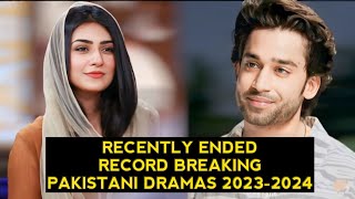 Top 12 Recently Ended Record Breaking Pakistani Dramas 20232024 [upl. by Aluor47]