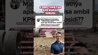 5 Persyaratan Ambil Rumah SubsidiWA 088218402275 syaratkprrumahsubsidi [upl. by Regazzi]