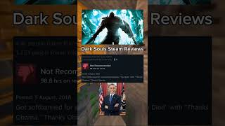 Funniest Dark Souls Steam Reviews 😂 [upl. by Adall]