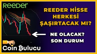 REEDER HİSSE HERKESİ ŞAŞIRTACAK MI NE OLACAK [upl. by Killen827]