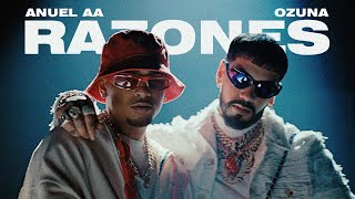 Anuel AA Ozuna DJ Luian Mambo Kingz  Razones Video Oficial [upl. by Elyak]