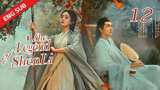 ENG SUB【The Legend of Shen Li】EP12  Xing Zhi envied that Shen Li poured out her heart to Mo Fang [upl. by Ongun]