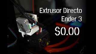 Ender 3 Extrusor Directo Direct Drive Extruder [upl. by Dorsman]