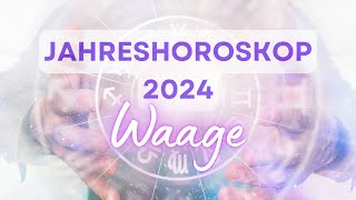 Jahreshoroskop 2024 für das Sternzeichen Waage [upl. by Fornof889]